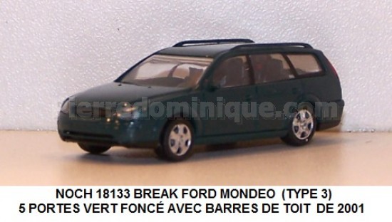 *PROMOS* - BREAK FORD MONDEO  (TYPE 3) 5 PORTES VERT FONCÉ AVEC BARRES DE TOIT , DE 2001