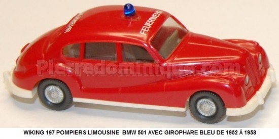 *PROMOS* - POMPIERS LIMOUSINE  BMW 501 AVEC GIROPHARE BLEU DE 1952 Ã€ 1958