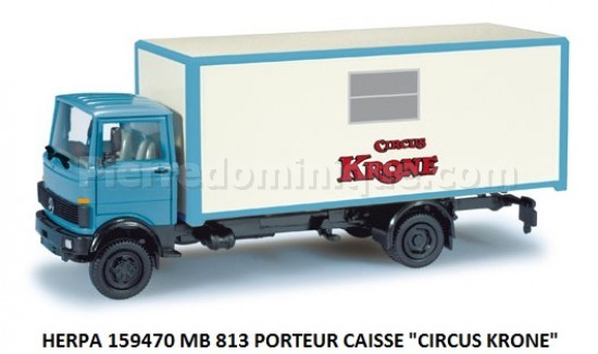 MB 813 PORTEUR CAISSE ''Circus Krone''