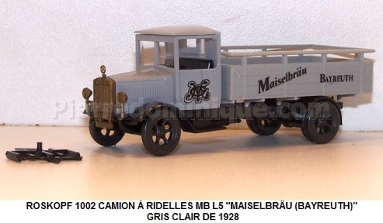 CAMION Ã€ RIDELLES MB L5 ''MAISELBRÄU (BAYREUTH)'' GRIS CLAIR DE 1928